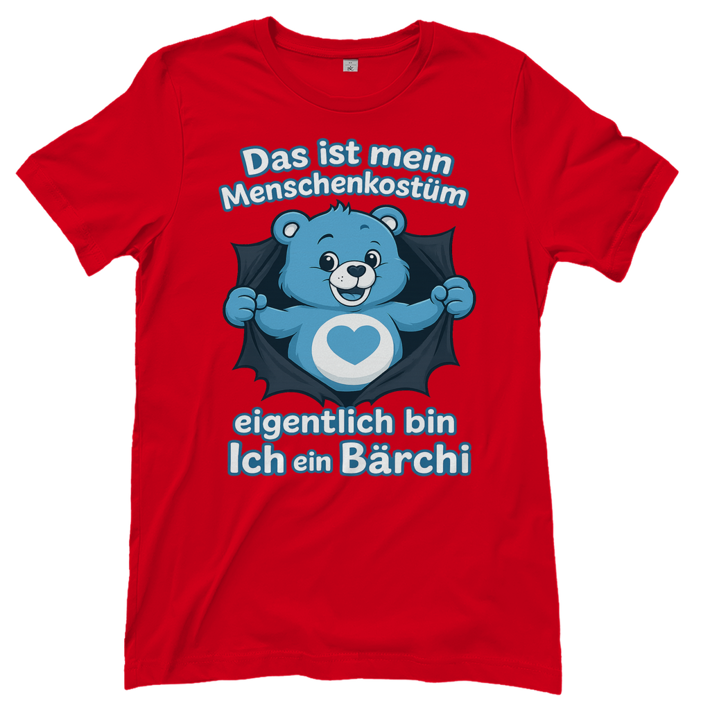 Damen T-Shirt Menschenkostüm eigentlich bin ich ein Bärchi