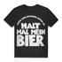 Halt mal mein Bier Shirt für Männer – dumme Ideen beginnen genau so Black