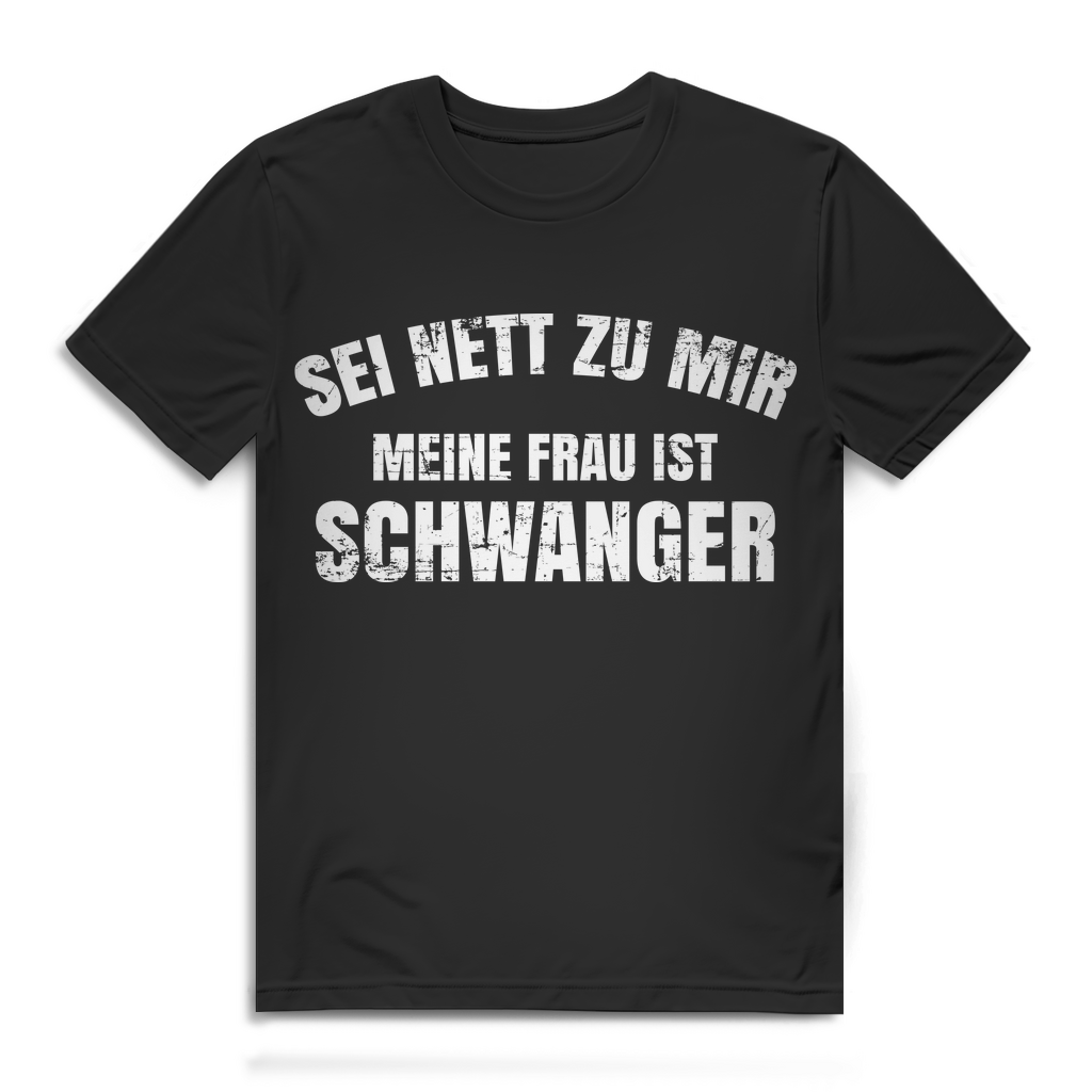 Sei nett zu mir meine Frau ist schwanger – Herren Premium Bio T‑Shirt Babyparty Black