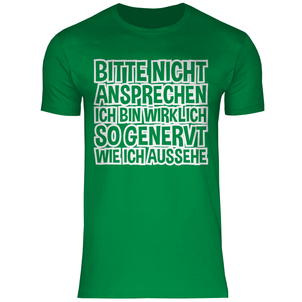 Bitte nicht ansprechen ich bin genervt - Herren Shirt