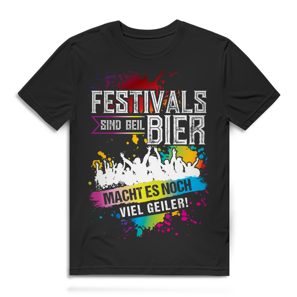 Herren T-Shirt Festivals sind geil Bier macht es noch besser Festival Black