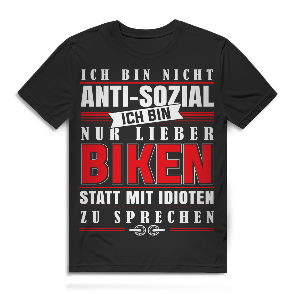 Herren T-Shirt Nicht anti-sozial lieber Biken statt mit Idioten reden Black