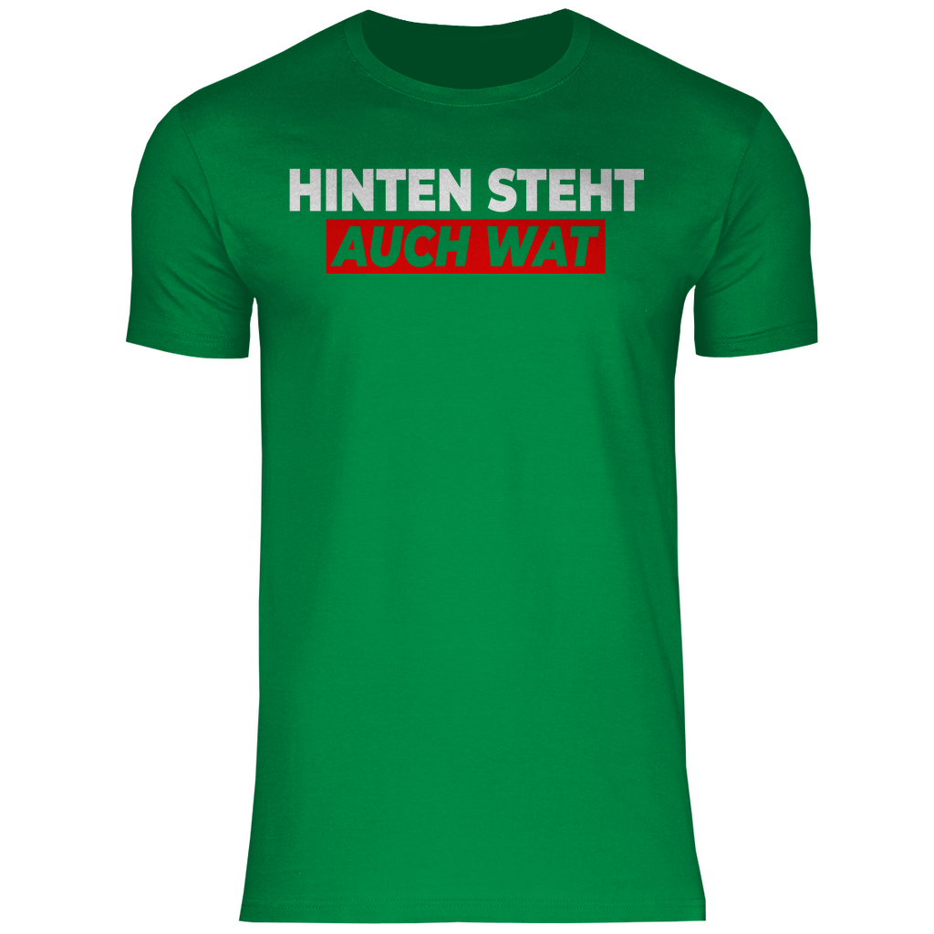 Hinten steht auch wat - Beidseitiger Druck - Herren Shirt