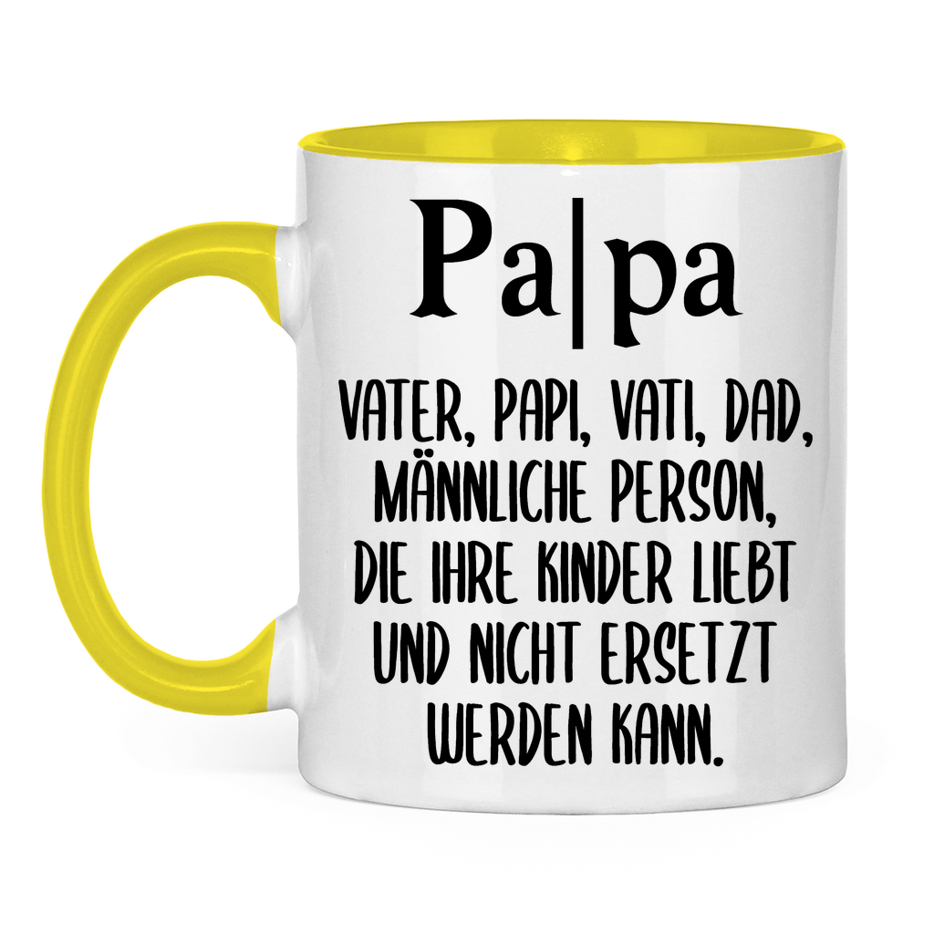 Papa Person die nicht ersetzt werden kann - Tasse zweifarbig