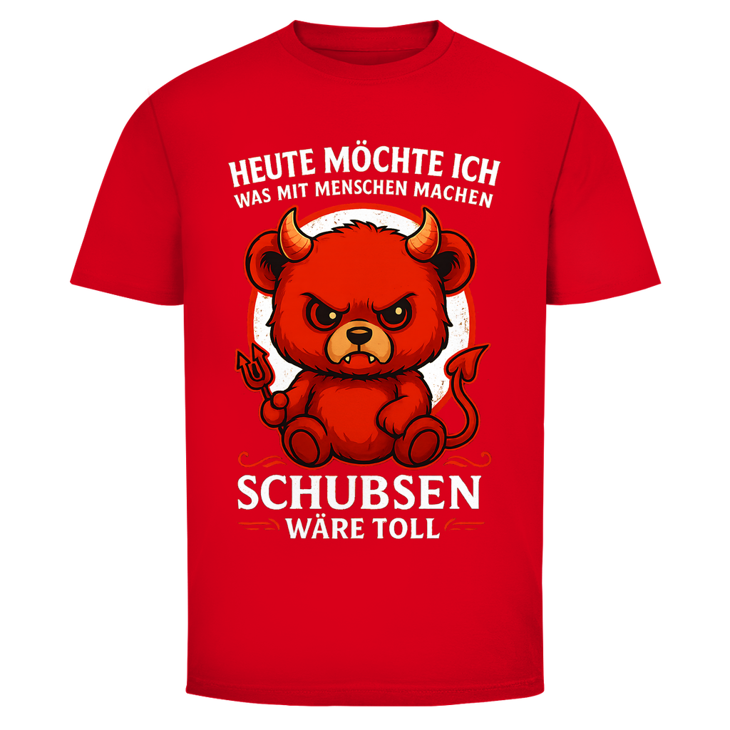 Heute möchte ich was mit Menschen machen Schubsen wäre toll Herren T-Shirt Red
