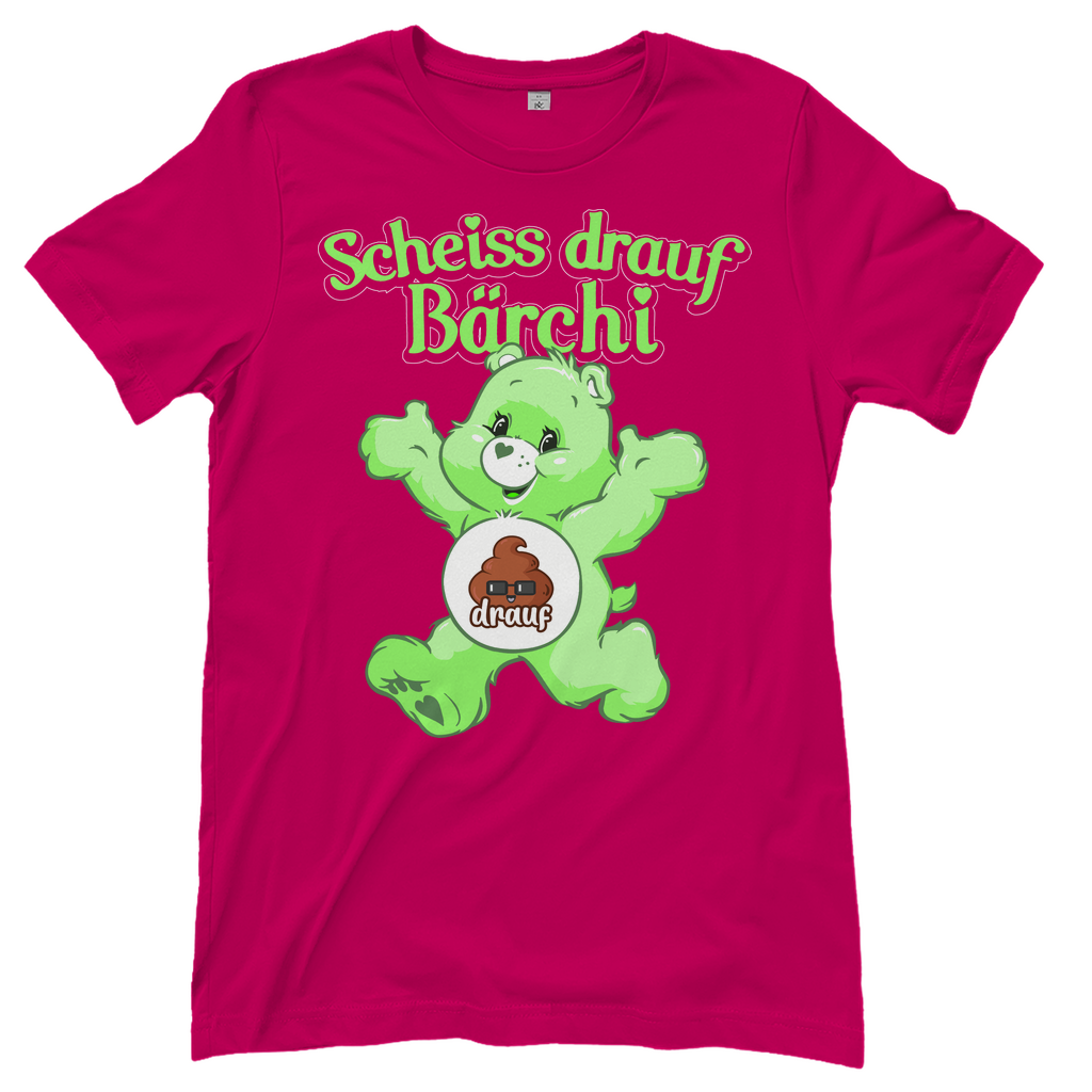 Scheiss drauf Bärchi - Glücksbärchi - Damenshirt Sorbet