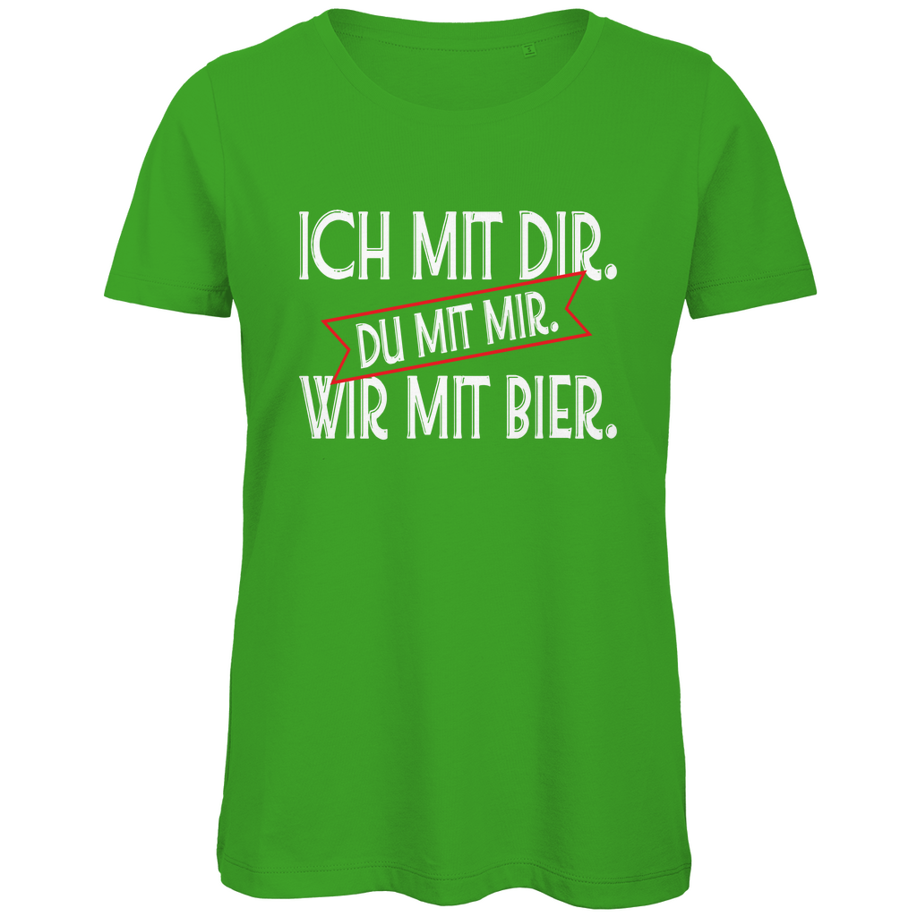 Ich mit dir. Du mit mir. Wir mit Bier. - Damen Premium Bio T-Shirt Real Green
