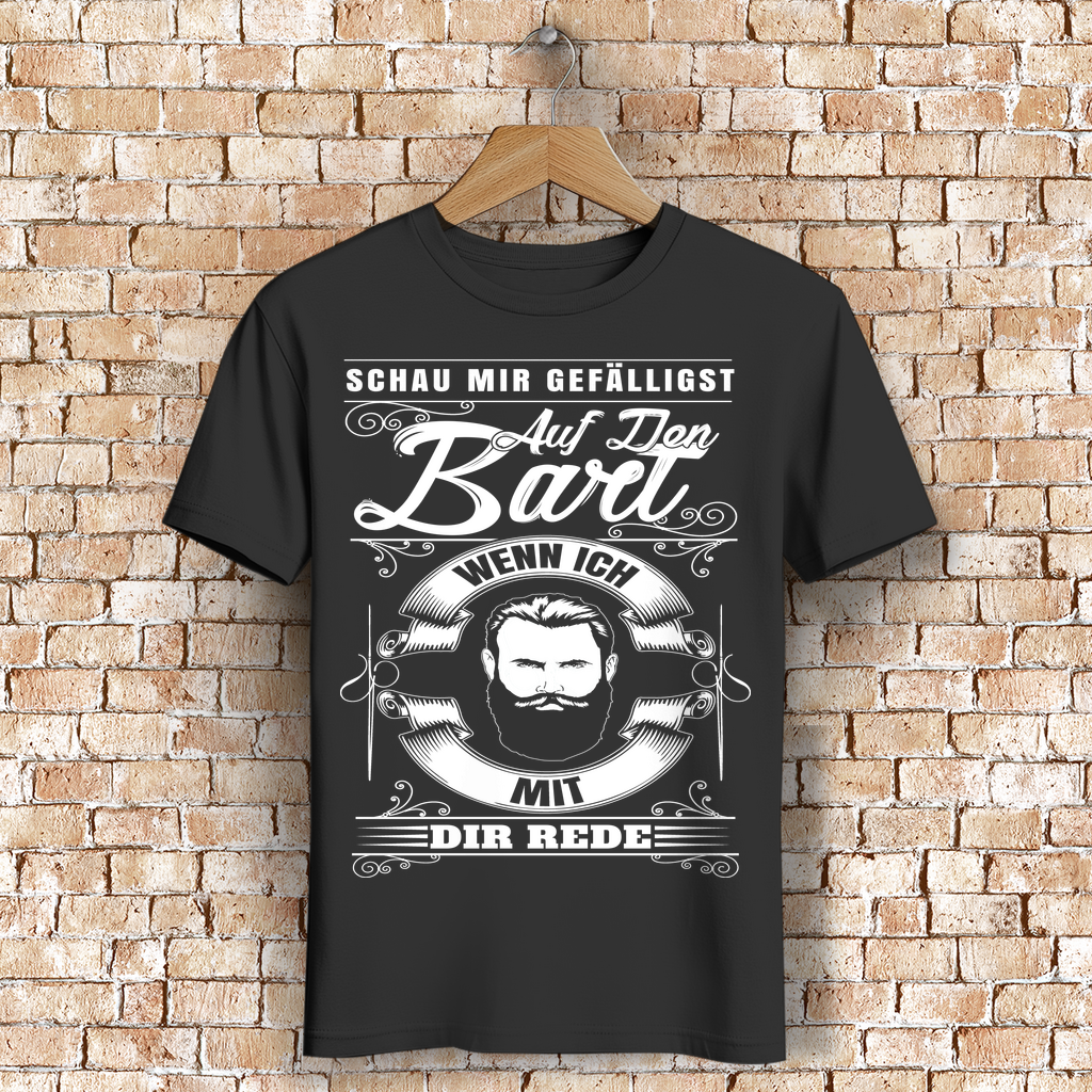 Bärtiger Spruch für Männer – Statement Shirt mit Bart und Ansage