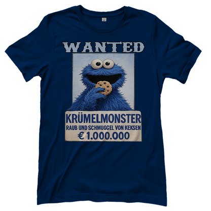 Wanted Krümelmonster Raub und Schmuggel von Keksen - Damen T-Shirt