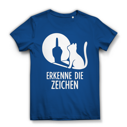 Damen Premium Bio T-Shirt Erkenne Die Zeichen Katze Katzenliebhaber Royal Blue