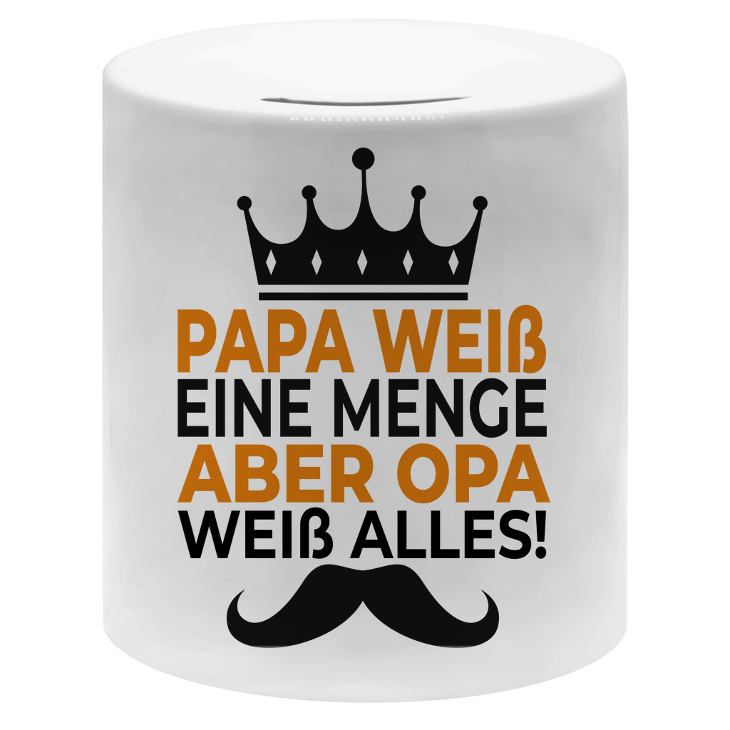 Papa weiß eine menge aber Opa weiß alles - Sparbüchse Money Box