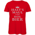 Halt´s Maul und hol Bier - Damen Premium Bio T-Shirt Red