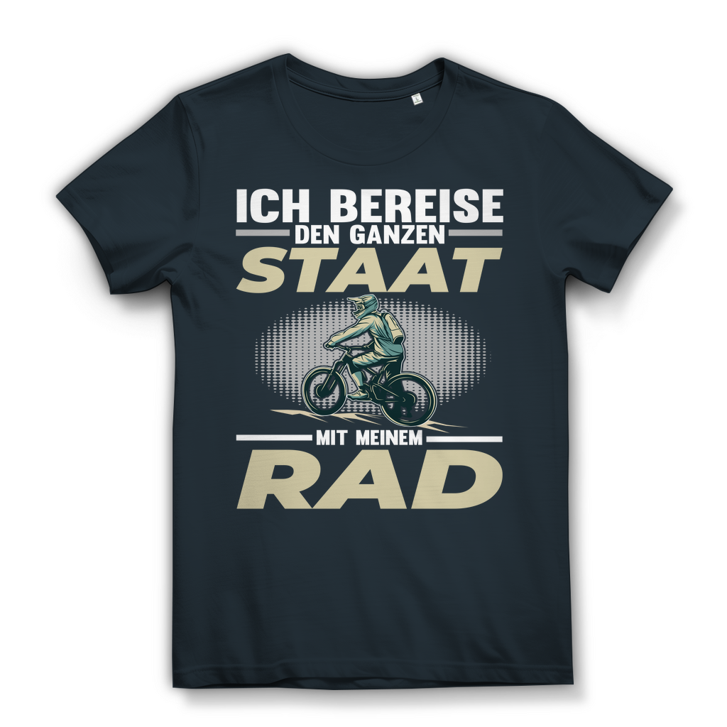 Lustiges Damen Bio T-Shirt Ich bereise den ganzen Staat mit meinem Rad Spruch