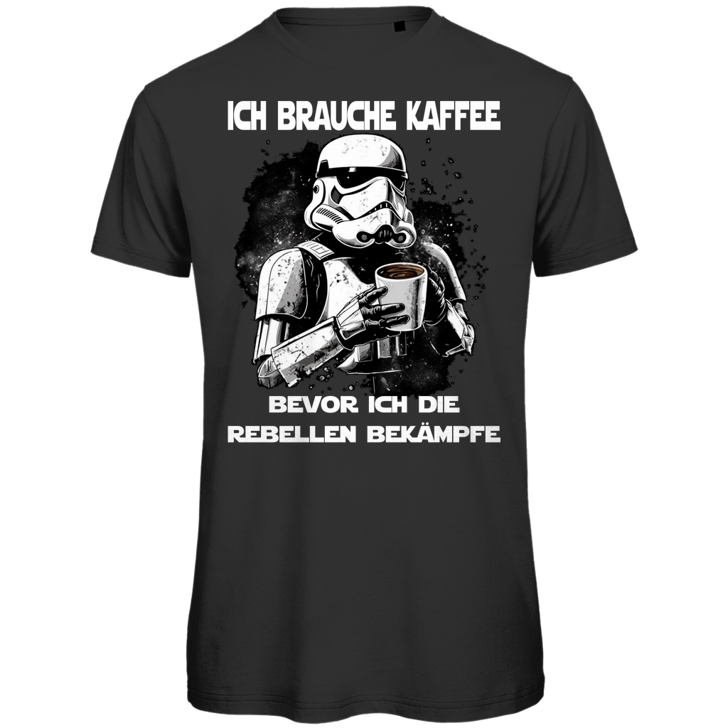 Ich brauche Kaffee bevor ich die Rebellen bekämpfe Stormtrooper - Herren Premium Bio T-Shirt Black