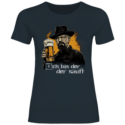 Ich bin der der säuft - Damenshirt Dark Grey Solid