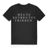 Heute betreutes Trinken – Lustiges Herren Shirt für Partys und Wochenend-Suff Black