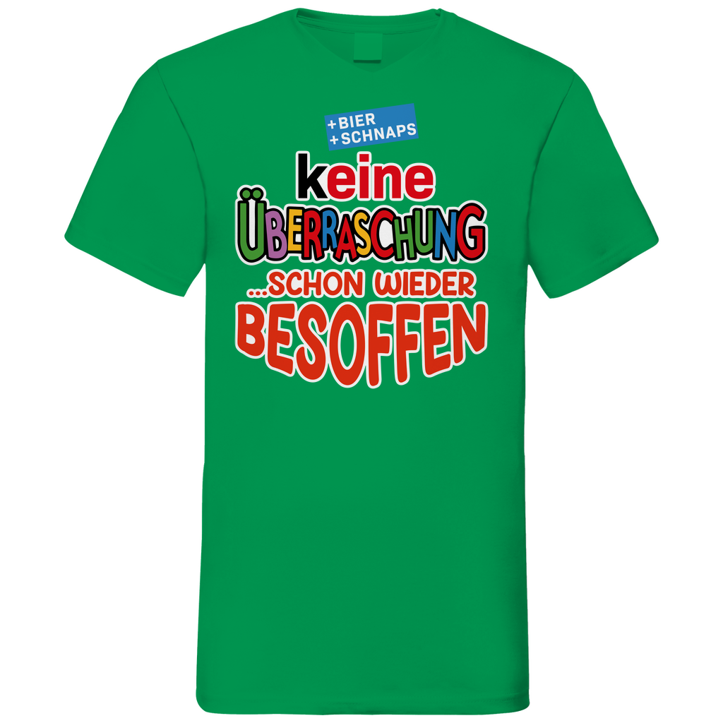 Keine Überraschung - schon wieder besoffen - Herren V-Neck Shirt Kelly Green