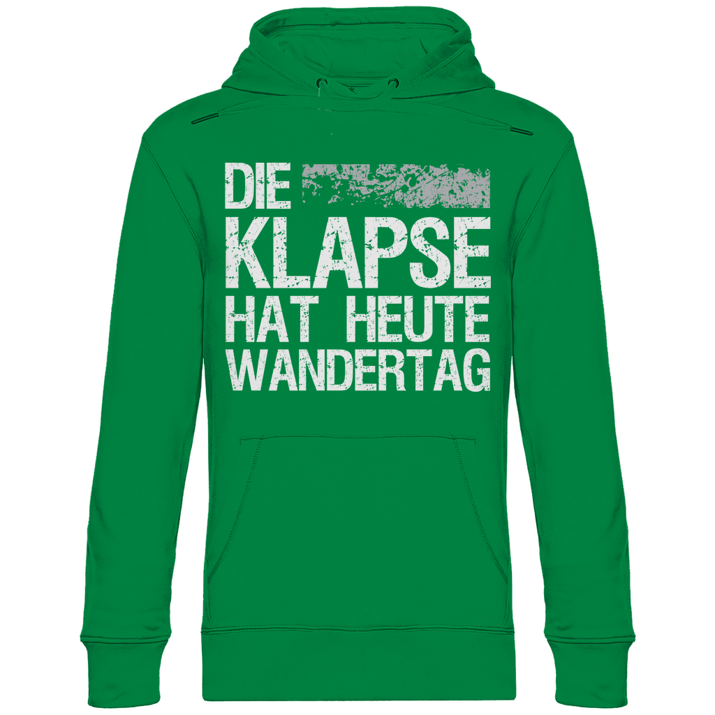 Die Klapse hat heute Wandertag - Unisex Hoodie