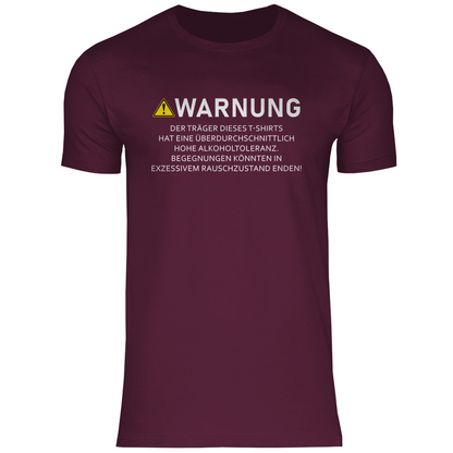 Warnung - Überdurchschnittliche Alkoholtoleranz - Herren Shirt Burgundy