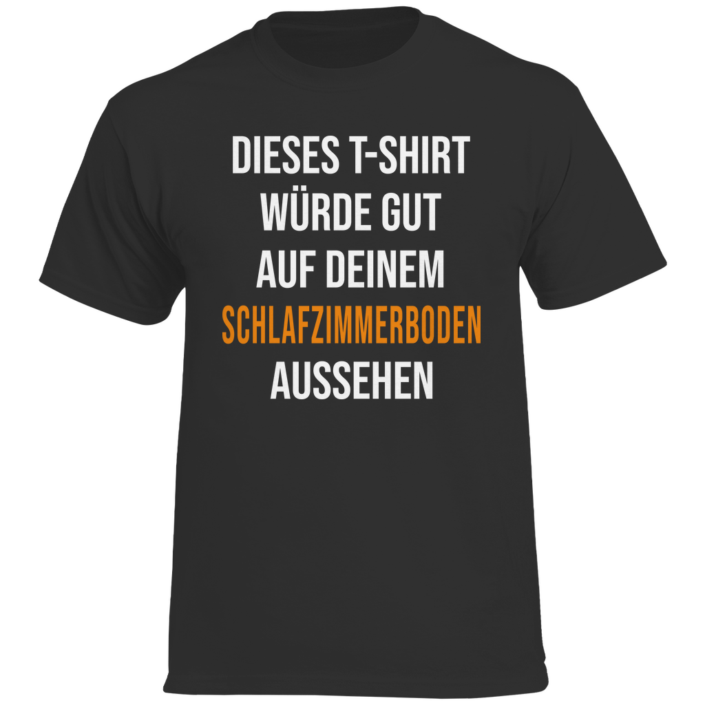 T-Shirt würde gut auf deinem Schlafzimmerboden aussehen - Herren Heavy Cotton T-Shirt Black