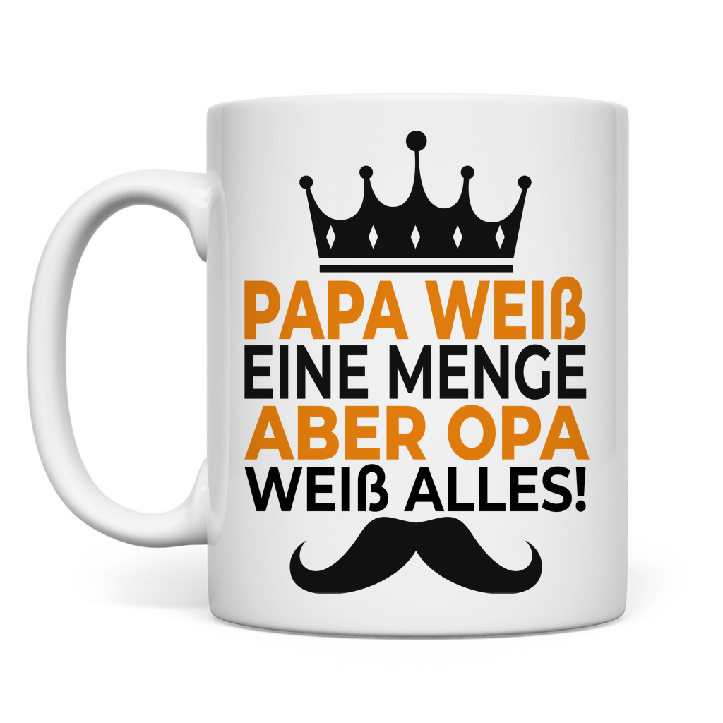 Papa weiß eine menge aber Opa weiß alles - Tasse White
