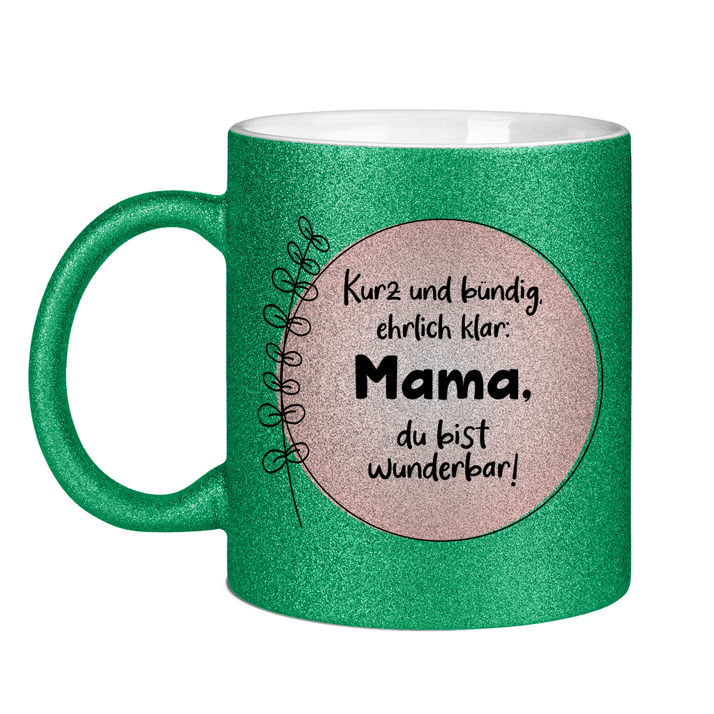 Mama du bist wunderbar! - Glitzertasse