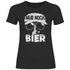 Nur noch ein Bier - Damenshirt Black