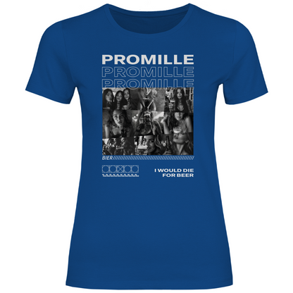 Promille Bier i would die for beer - Damenshirt Royal Blue