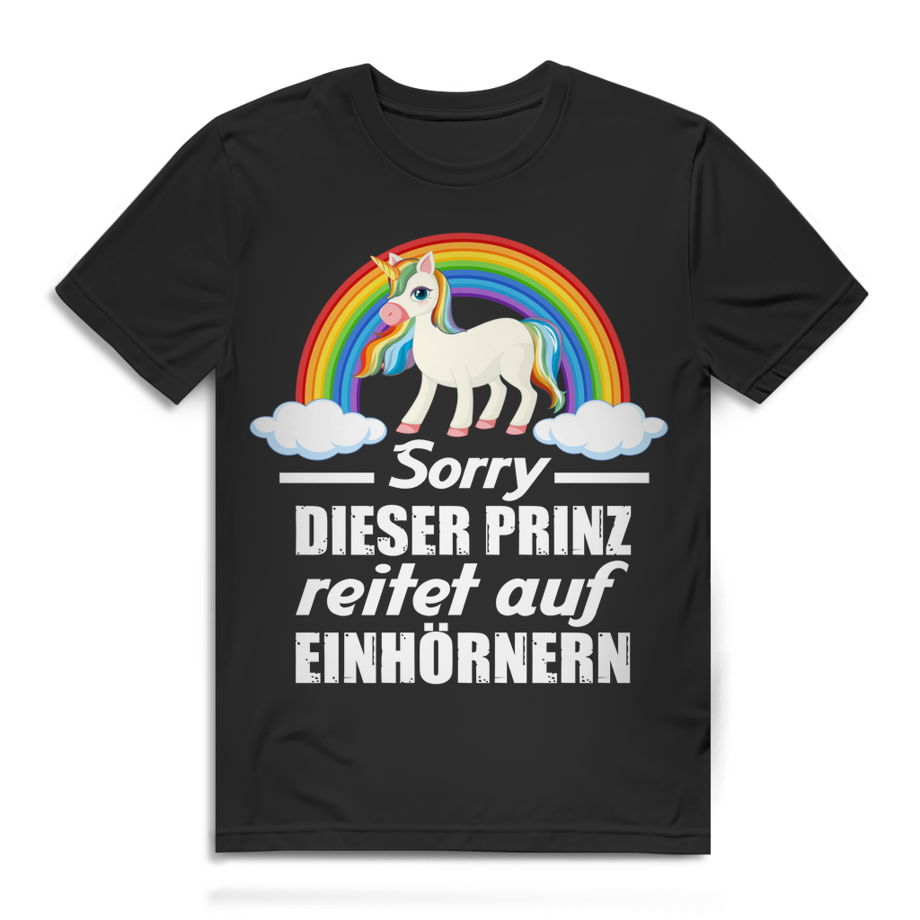 Einhorn Shirt Männer Sorry Prinz reitet auf Einhörnern LGBTQ Rainbow Statement Black