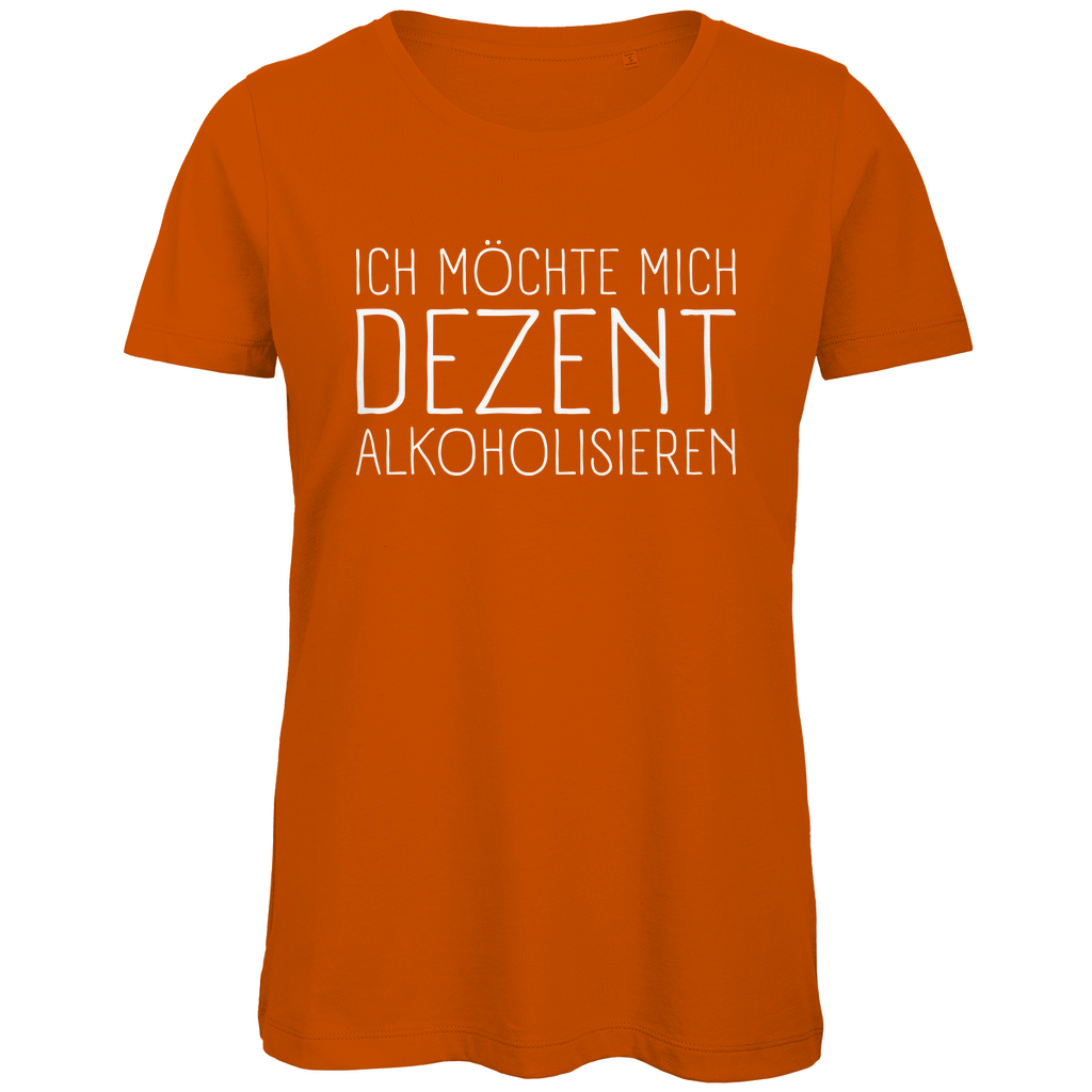 Ich möchte mich dezent alkoholisieren - Damen Premium Bio T-Shirt Urban Orange