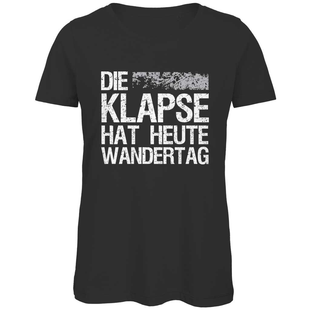 Die Klapse hat heute Wandertag - Damen Premium Bio T-Shirt