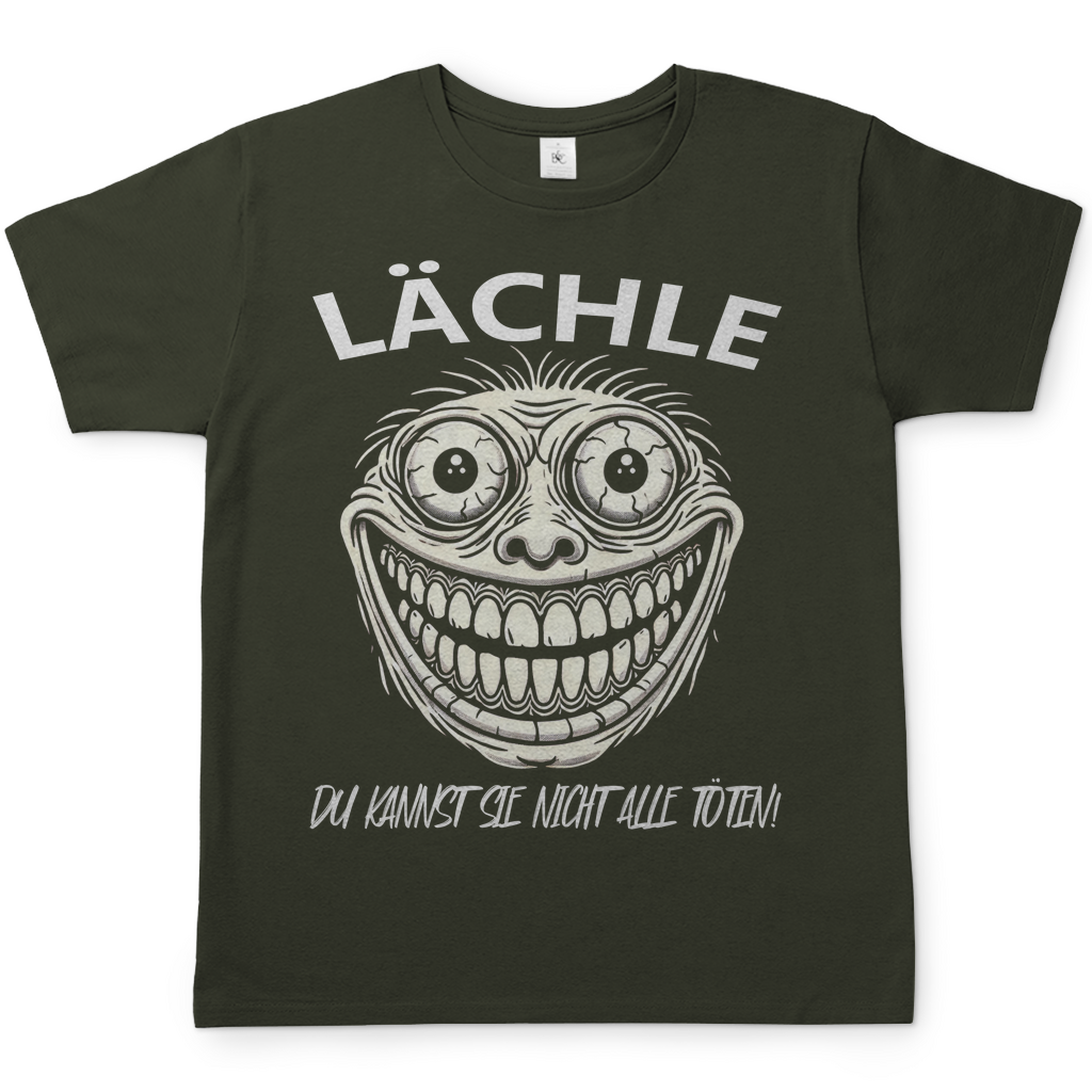 Lächle du kannst sie nicht alle töten! Ugly - Herren Shirt Urban Khaki