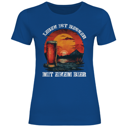 Leben ist besser mit einem Bier - Damenshirt Royal Blue