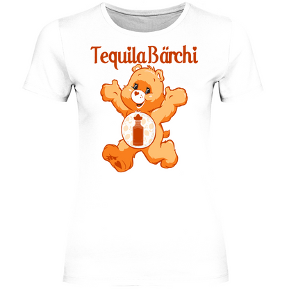 Tequila Bärchi - Glücksbärchi - Damenshirt