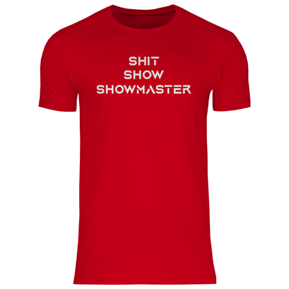 Shit Show Showmaster - Herren Shirt Red