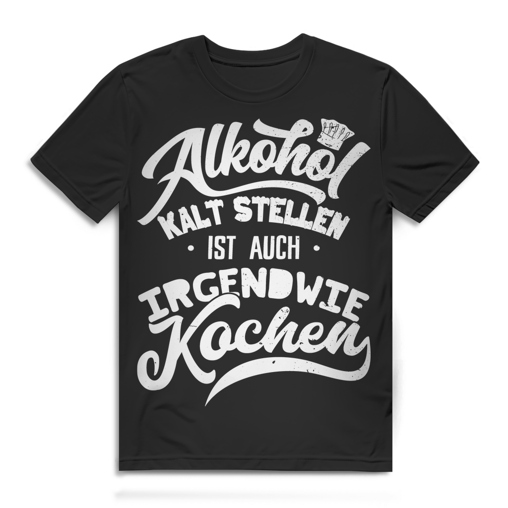 Herren T-Shirt Alkohol kalt stellen ist irgendwie Kochen Bio Baumwolle Black
