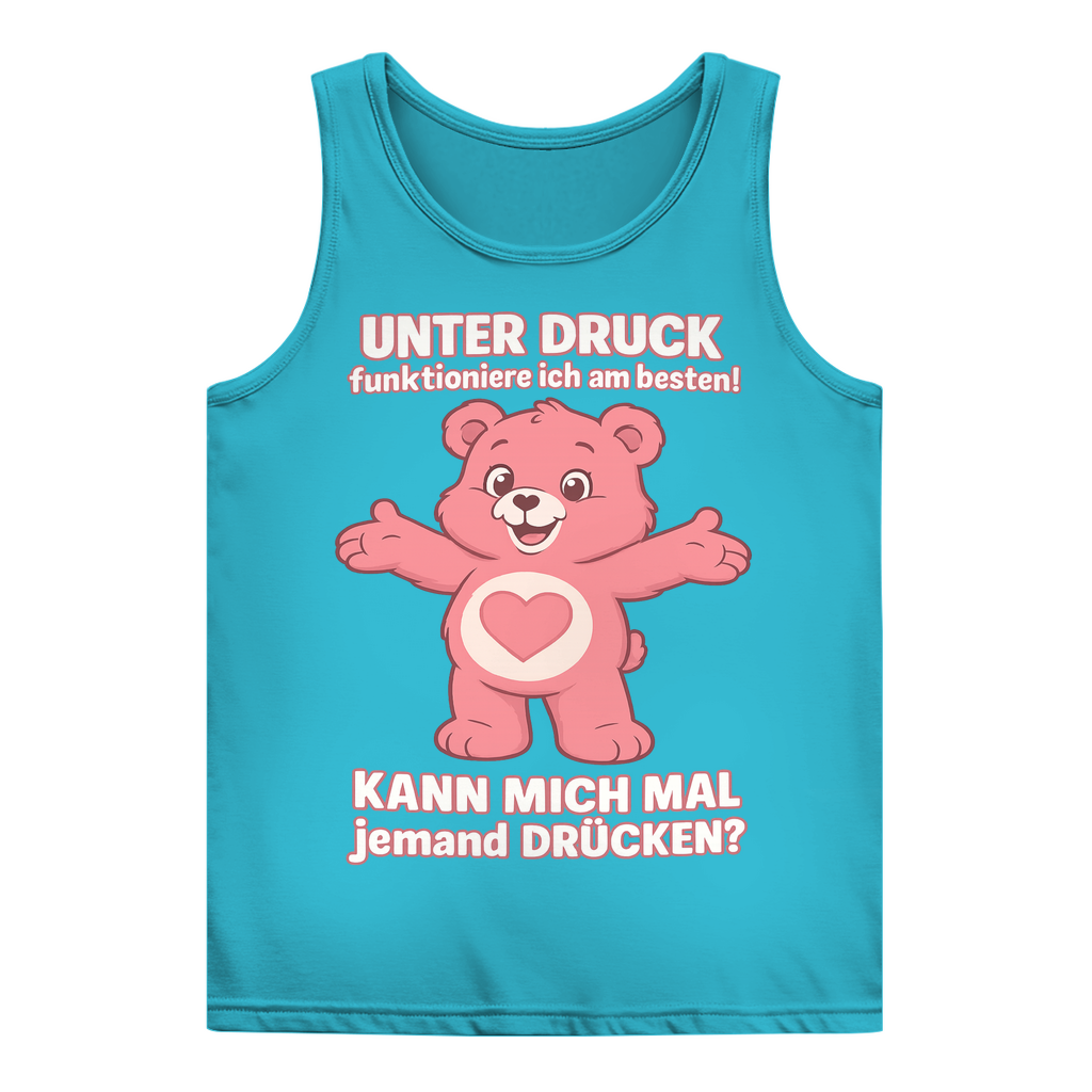 Damen Tank Top – Unter Druck funktioniere ich am besten • Kann mich mal jemand drücken? • Bär Motiv