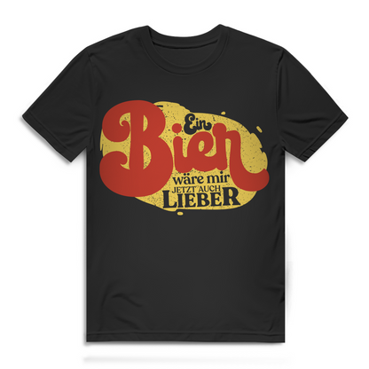 Ein Bier wäre mir jetzt auch lieber – Lustiges Bier T-Shirt für Männer 2. Black