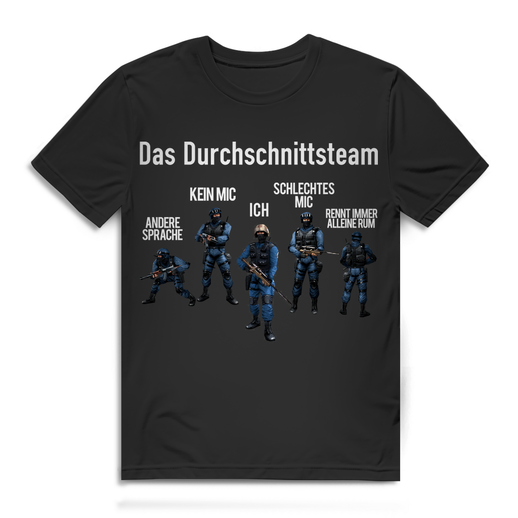 Das Durchschnittsteam Shirt für Gamer – Lustiges Counter Strike CS Taktik Design Black