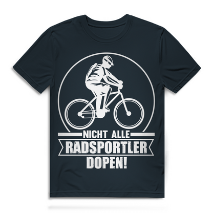 Lustiges Herren Bio T-Shirt Nicht alle Radsportler dopen MTB Rennrad Fun Spruch