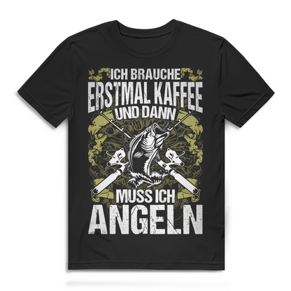 Kaffee und Angeln Shirt Männer – Erst Kaffee trinken dann Angeln gehen T-Shirt