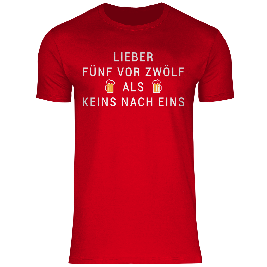 Lieber fünf vor zwölf als keins nach eins - Herren Shirt