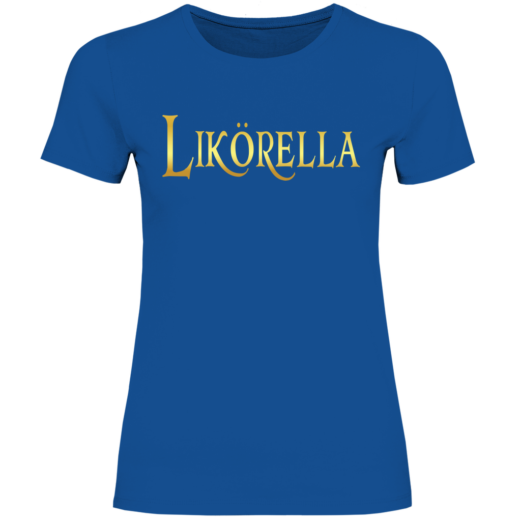 Likörella - Prinzessin Gold - Damenshirt