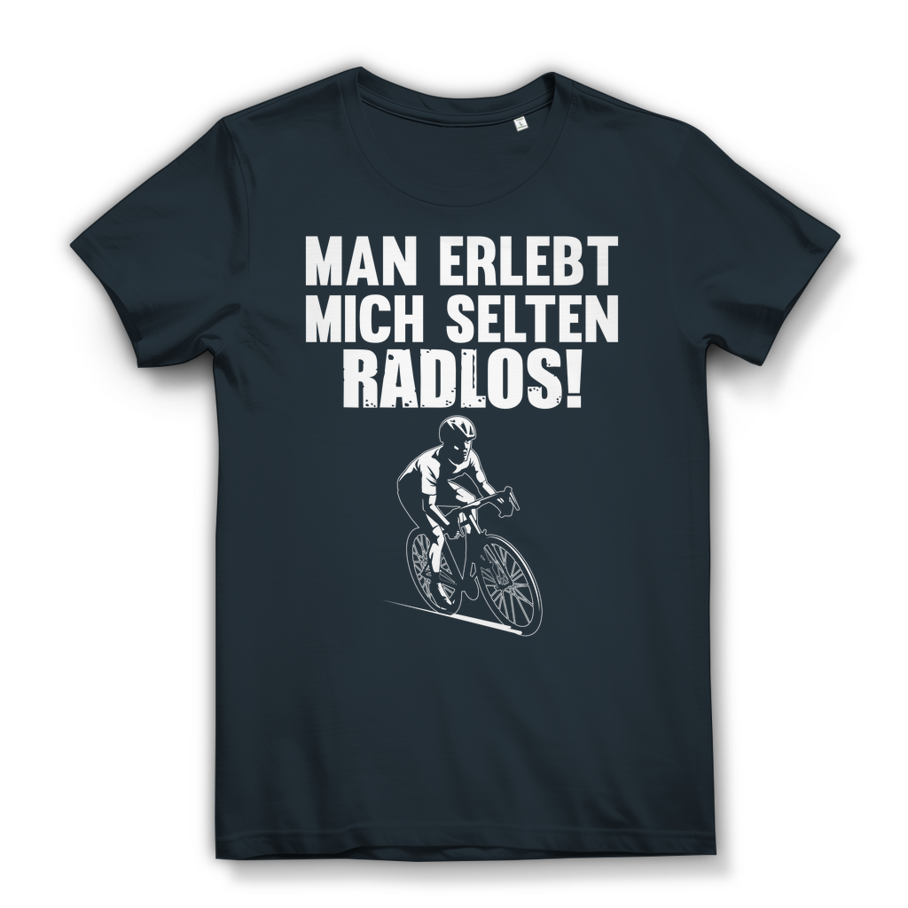 Lustiges Damen Bio T-Shirt Man erlebt mich selten radlos Fun Fahrrad MTB