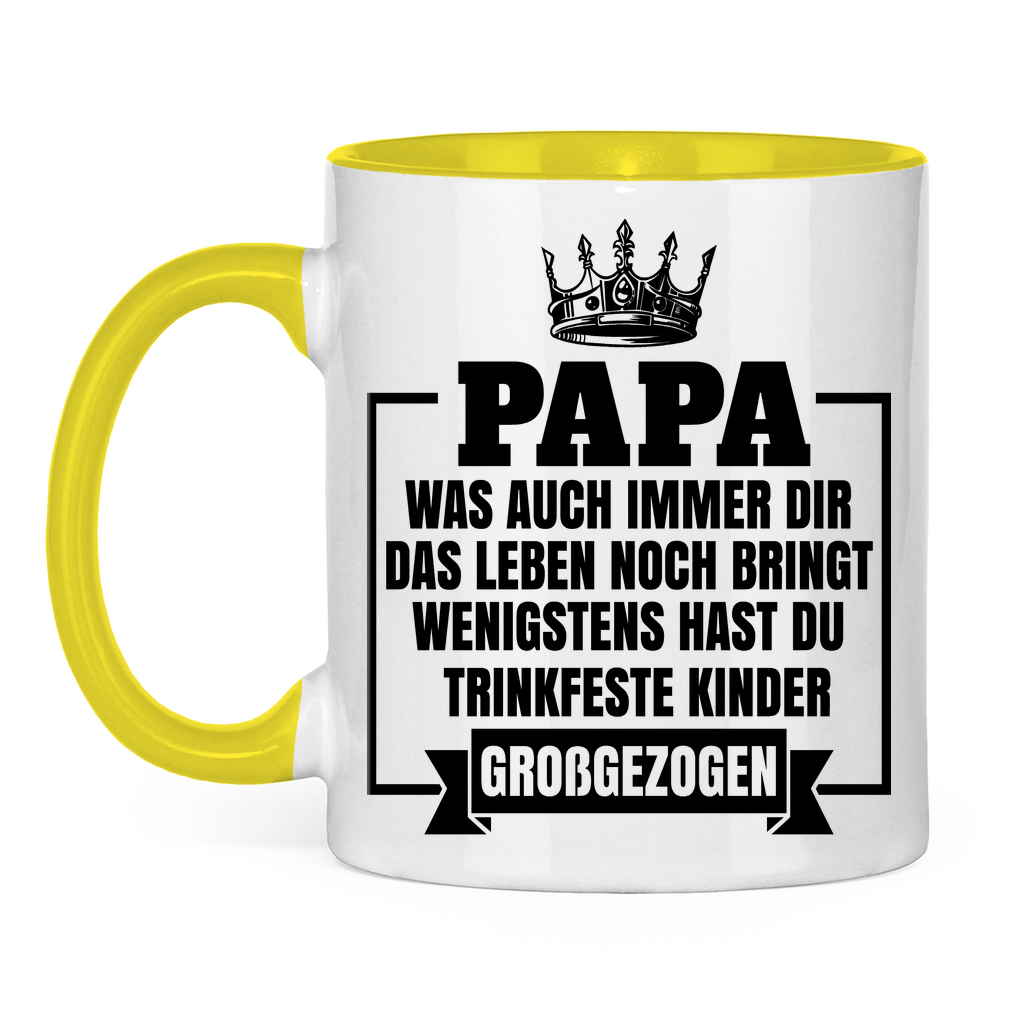 Papa wenigstens hast du trinkfeste Kinder großgezogen - Tasse zweifarbig