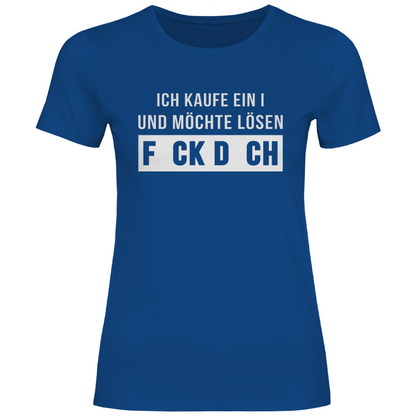 Ich kaufe ein I und möchte lösen - Damenshirt Royal Blue