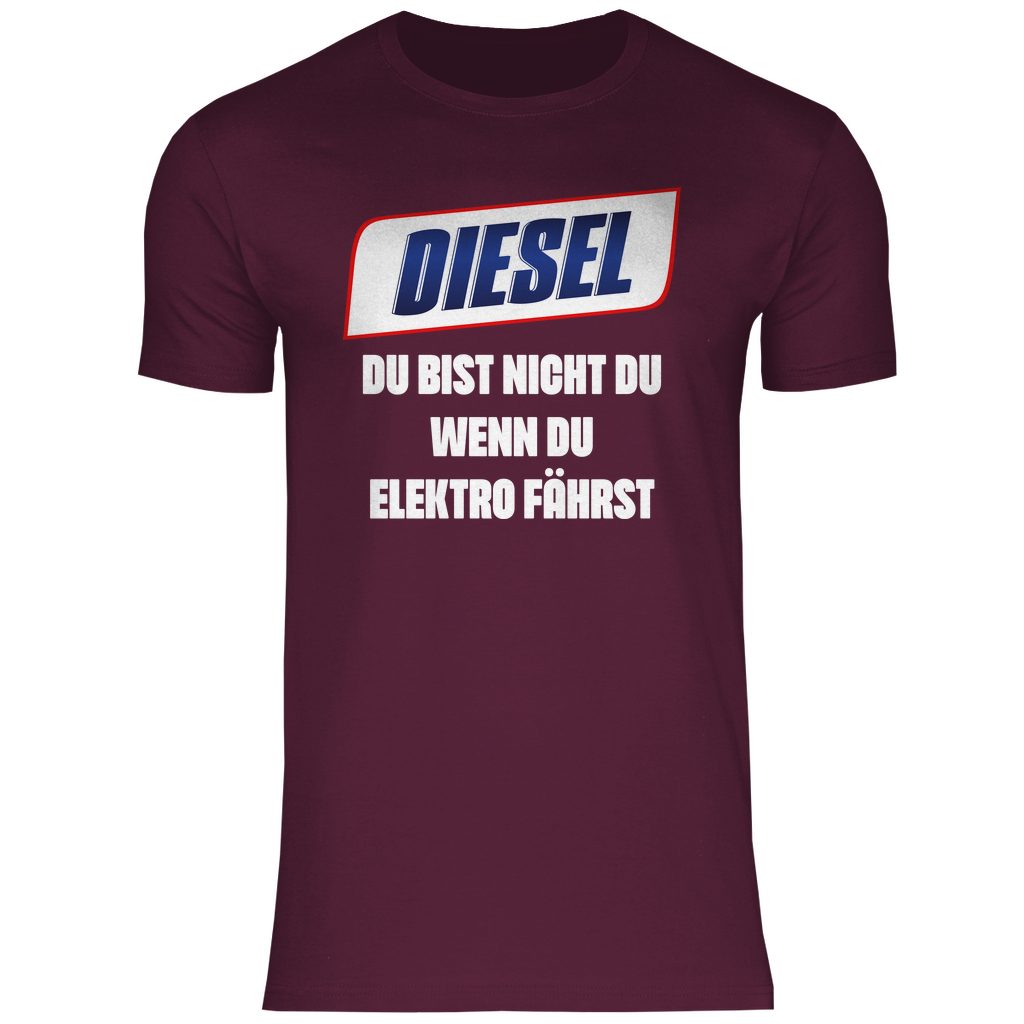 Diesel du bist nicht du wenn du Elektro fährst - Herren Shirt
