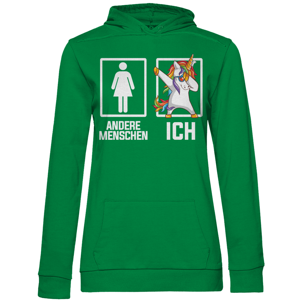 Andere Menschen Ich Einhorn - Damen Hoodie