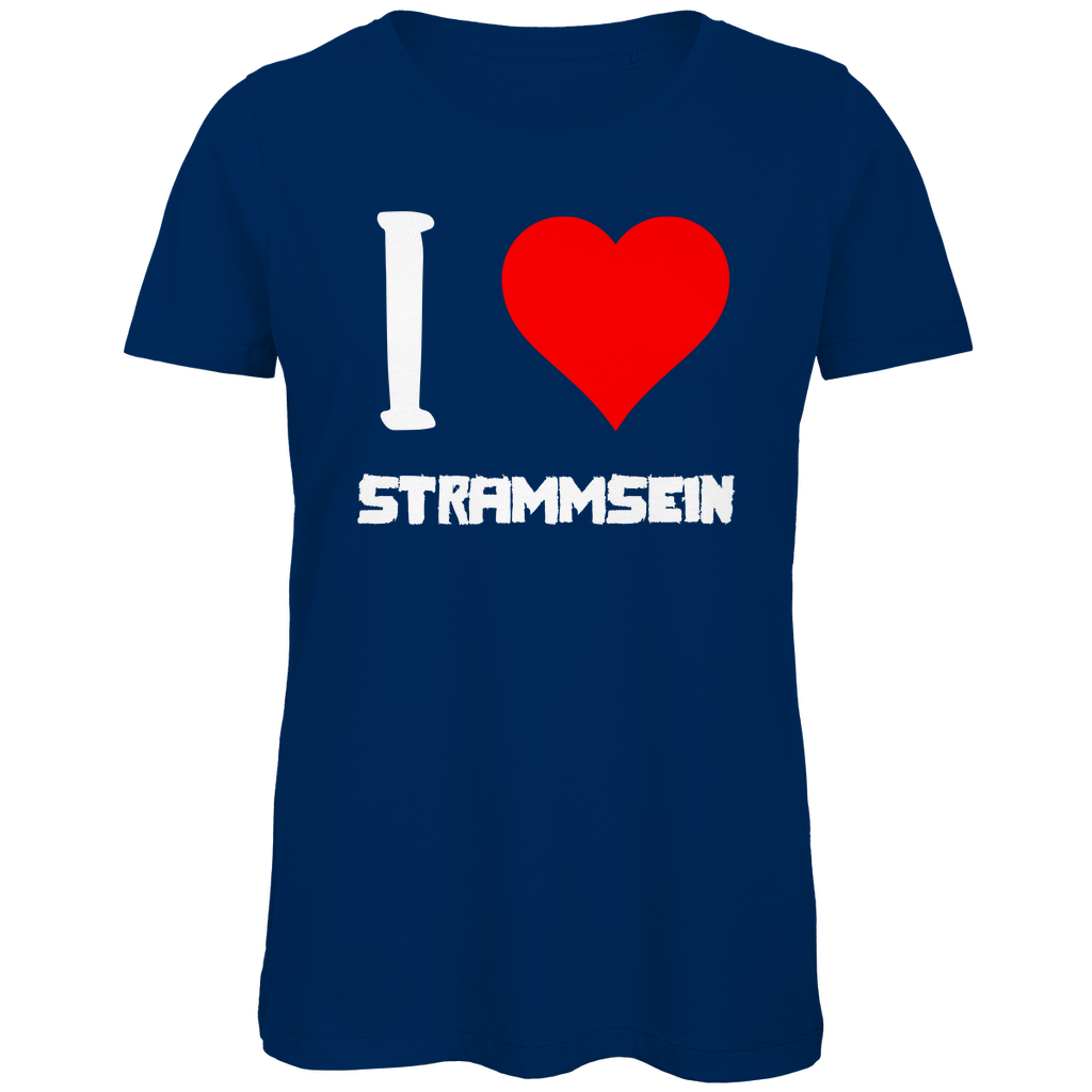 I love Strammsein - Damen Premium Bio T-Shirt Navy