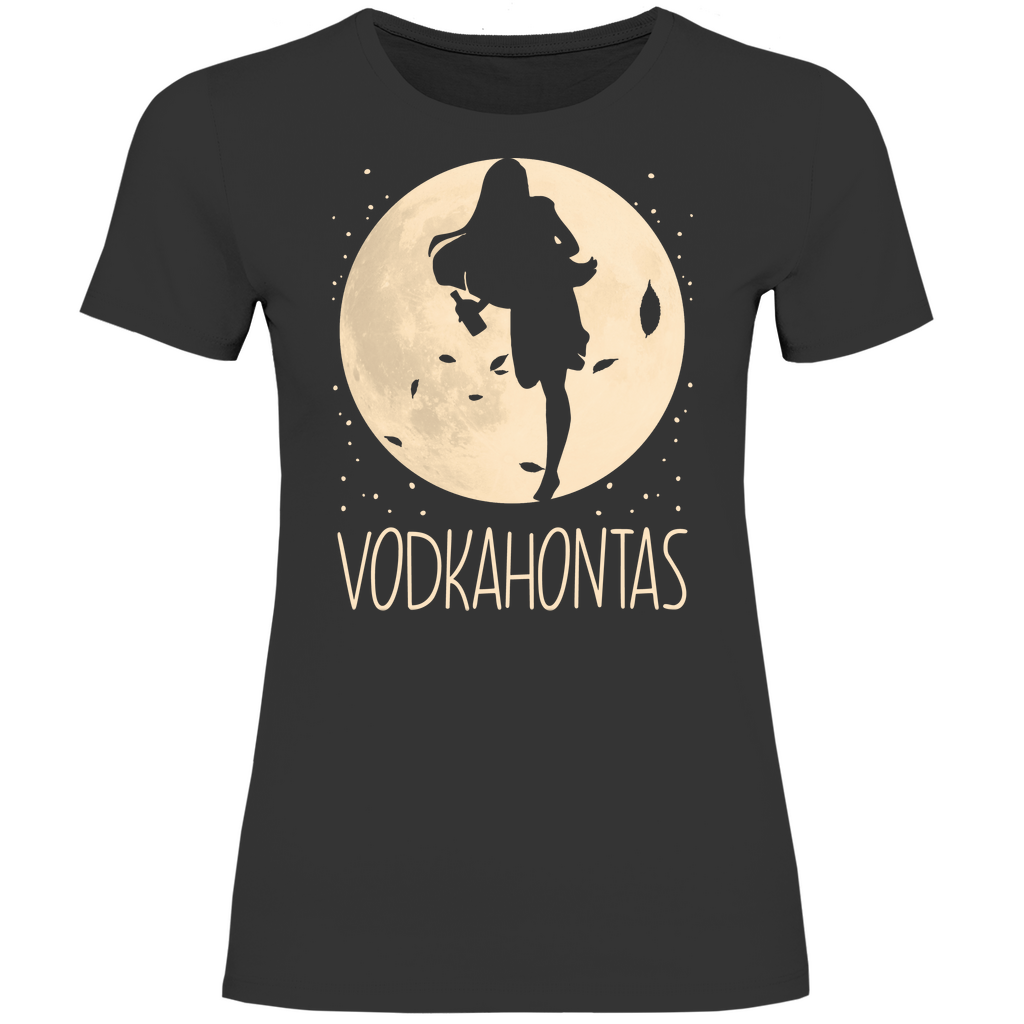 Mond Prinzessin - Vodkahontas - Damenshirt